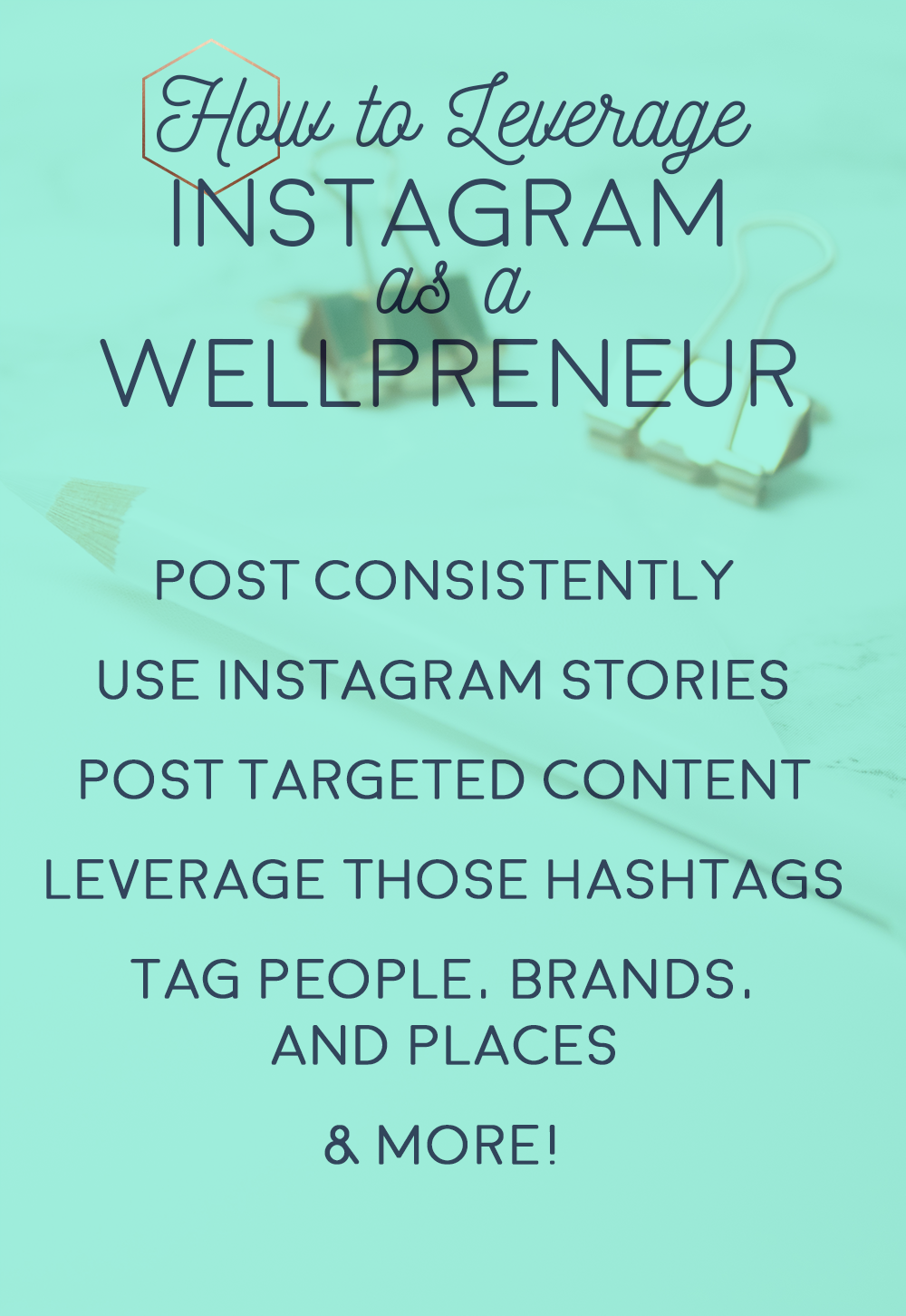 how to leverage instagram as a wellpreneur pinterest